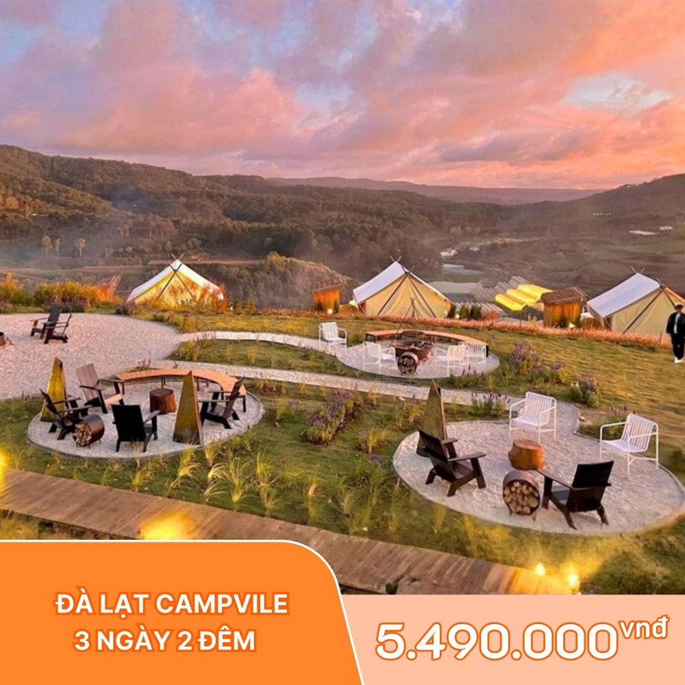 ĐÀ LẠT CAMPVILE 3 NGÀY 2 ĐÊM