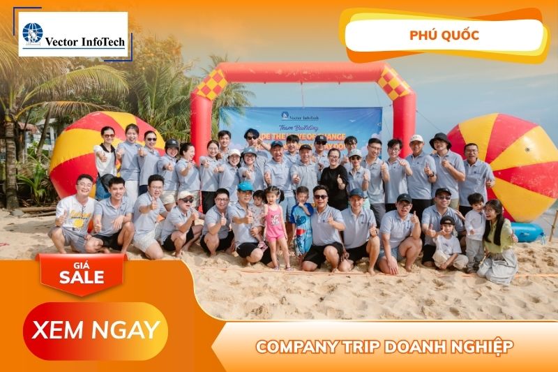 IMAGE TRAVEL x VECTOR INFOTECH VIETNAM: PHÚ QUỐC 3N2Đ