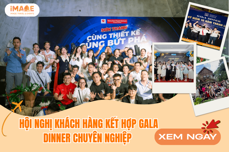 Hội nghị khách hàng kết hợp Gala Dinner: Gợi ý chương trình trọn vẹn cho doanh nghiệp