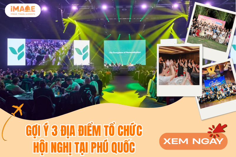 Top 3 địa điểm tổ chức hội nghị, hội thảo lớn tại Phú Quốc cho doanh nghiệp